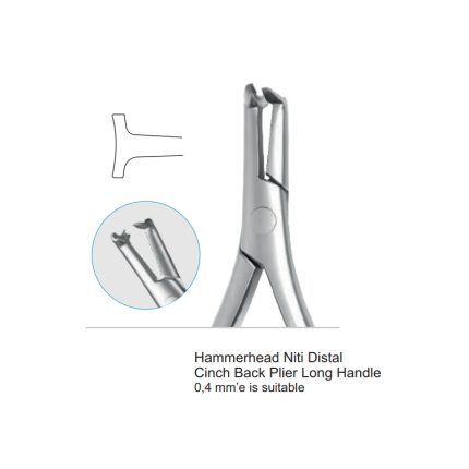 Hammerhead Niti Distal  Cinch Back Plier Long Handle 0,4 mm’e is suitable
